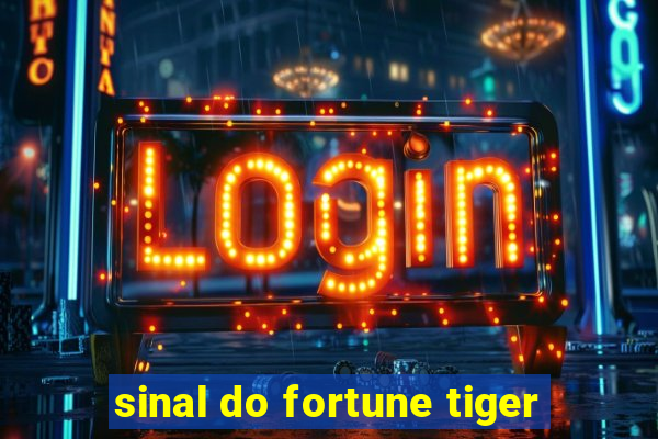 sinal do fortune tiger