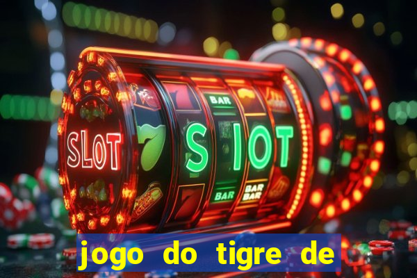 jogo do tigre de 3 reais