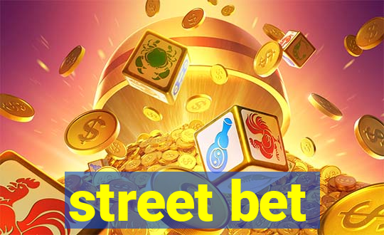 street bet