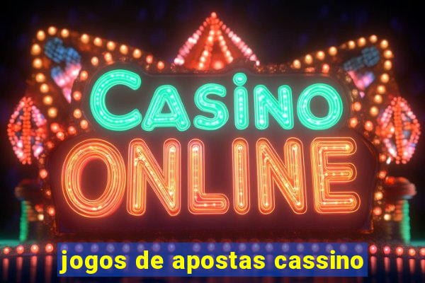 jogos de apostas cassino