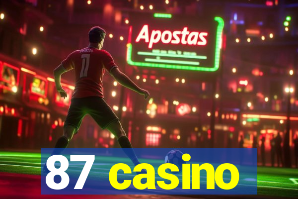 87 casino