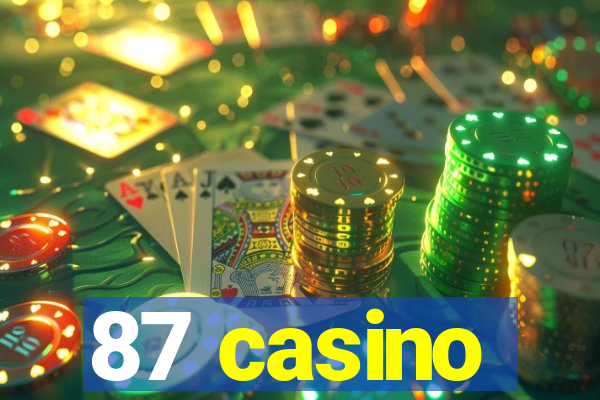 87 casino