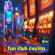 fun club casino