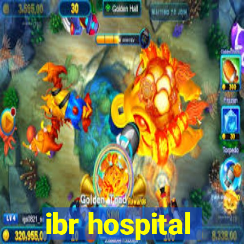 ibr hospital