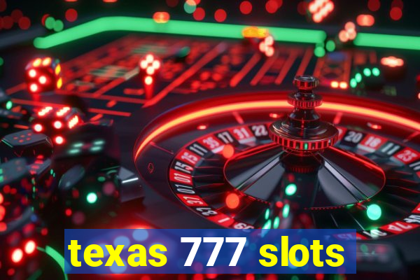 texas 777 slots