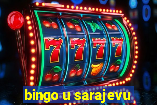 bingo u sarajevu