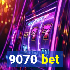 9070 bet