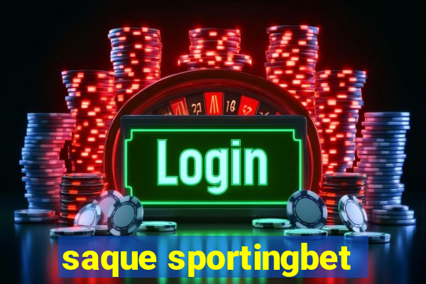 saque sportingbet