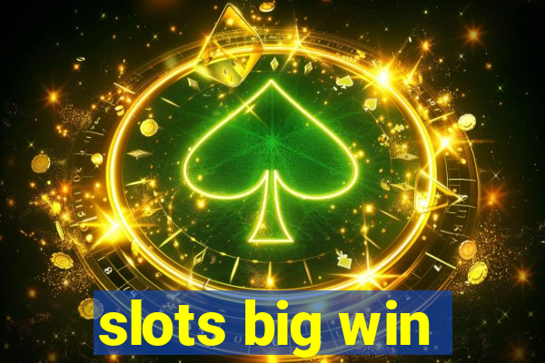 slots big win