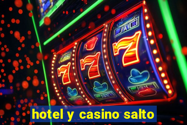 hotel y casino salto