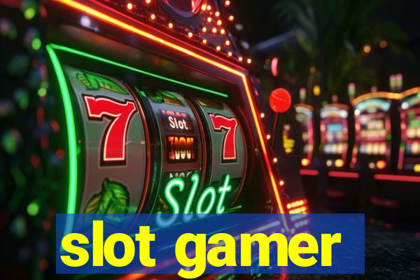 slot gamer