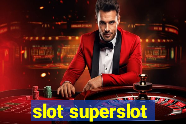 slot superslot