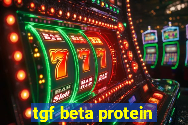 tgf beta protein