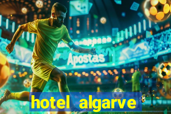 hotel algarve casino portimao