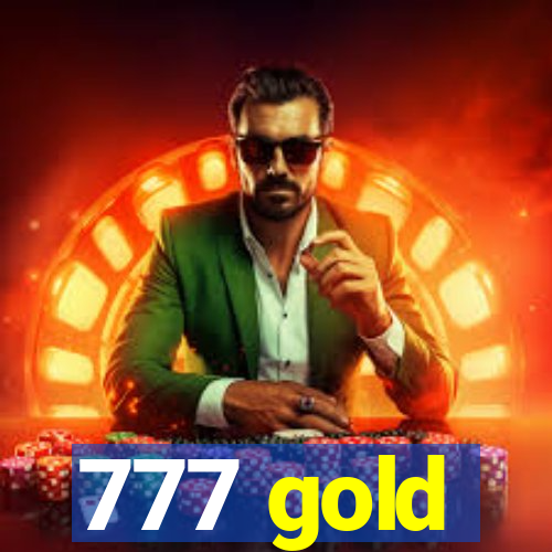 777 gold