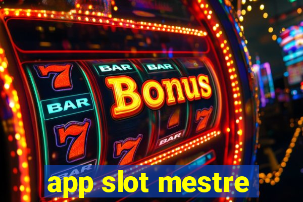 app slot mestre