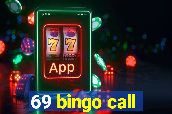 69 bingo call