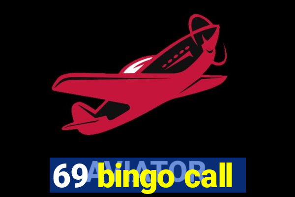 69 bingo call