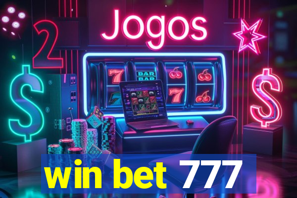 win bet 777