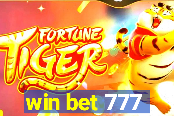 win bet 777