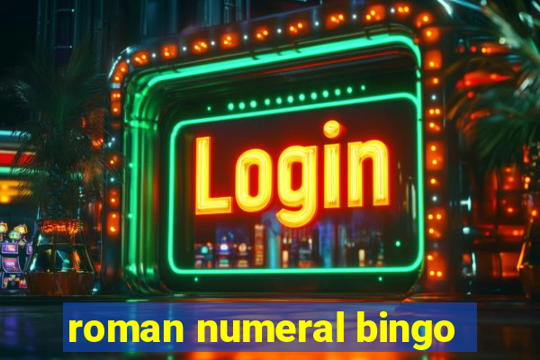 roman numeral bingo