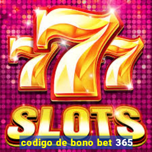 codigo de bono bet 365