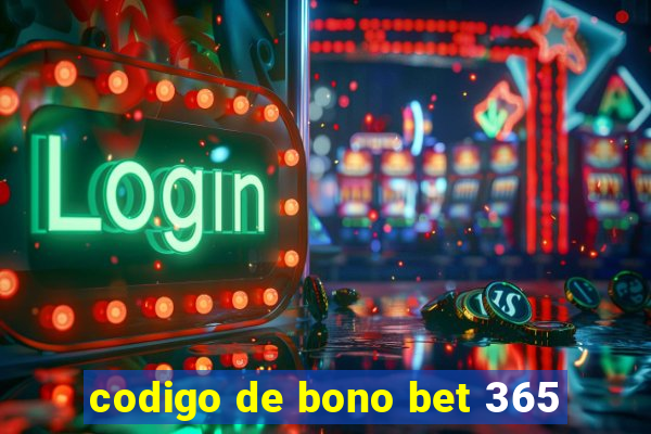 codigo de bono bet 365