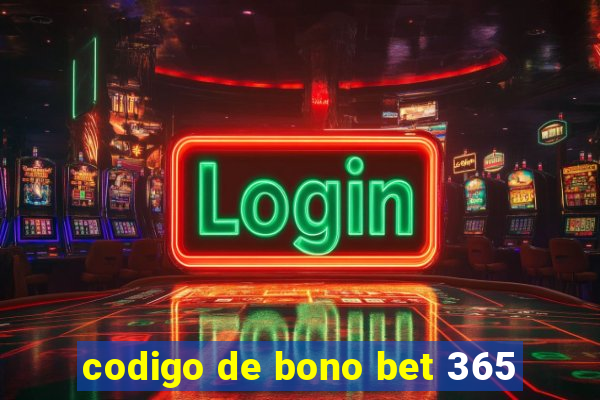 codigo de bono bet 365