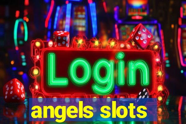 angels slots