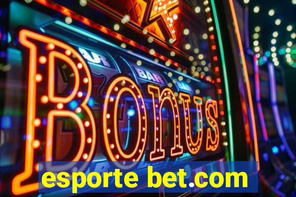 esporte bet.com