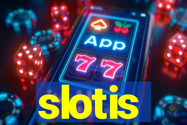 slotis