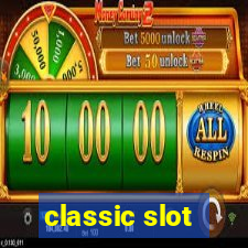 classic slot