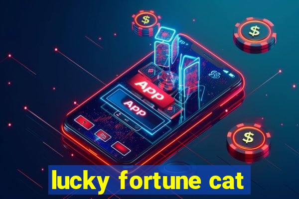 lucky fortune cat