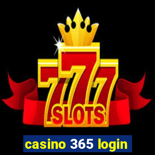 casino 365 login