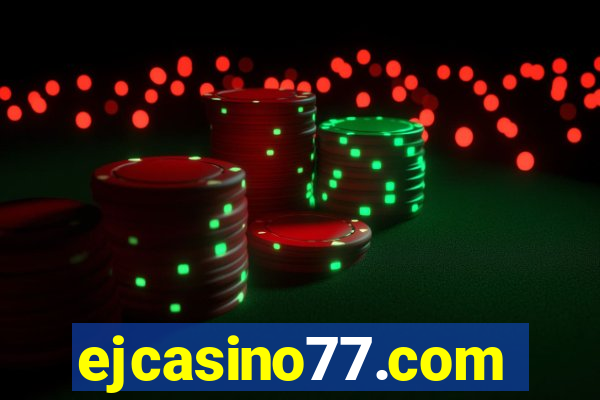 ejcasino77.com