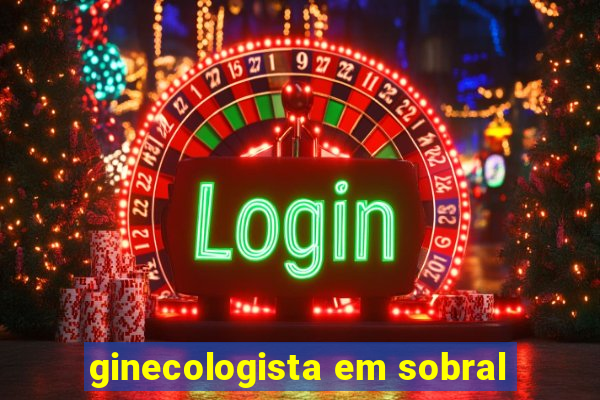 ginecologista em sobral