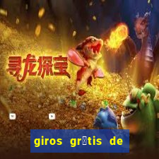 giros gr谩tis de registro sem dep贸sito