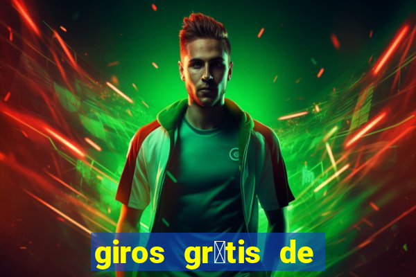 giros gr谩tis de registro sem dep贸sito