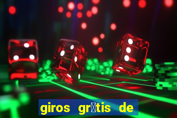 giros gr谩tis de registro sem dep贸sito