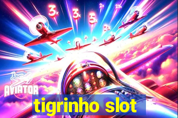 tigrinho slot