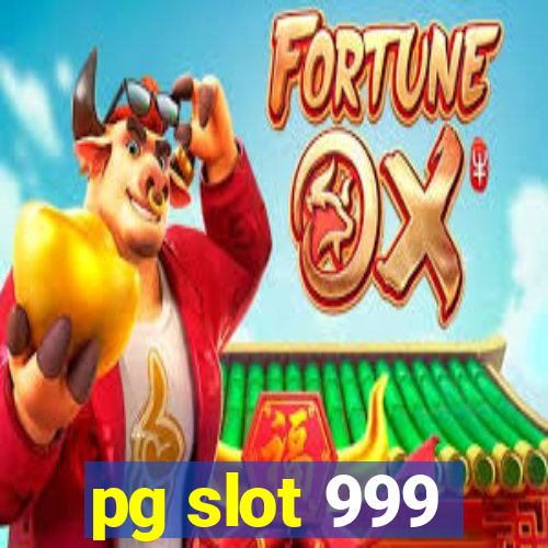 pg slot 999