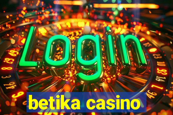 betika casino