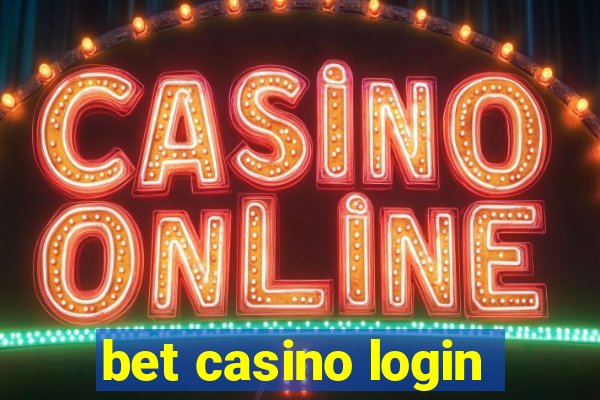 bet casino login