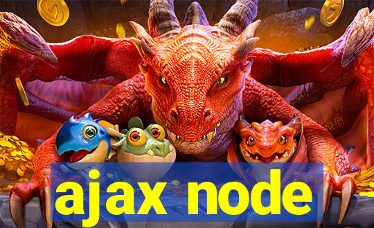 ajax node