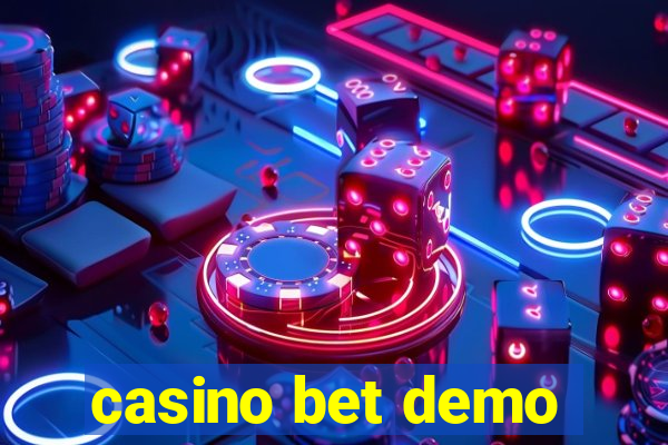 casino bet demo