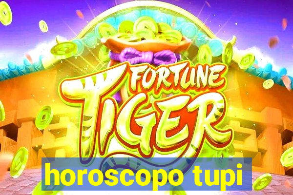 horoscopo tupi