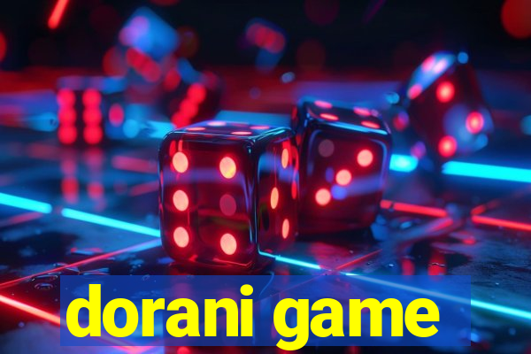 dorani game