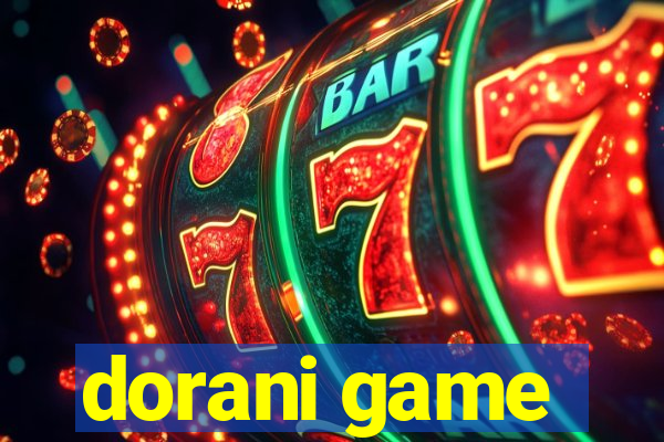 dorani game