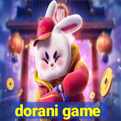 dorani game