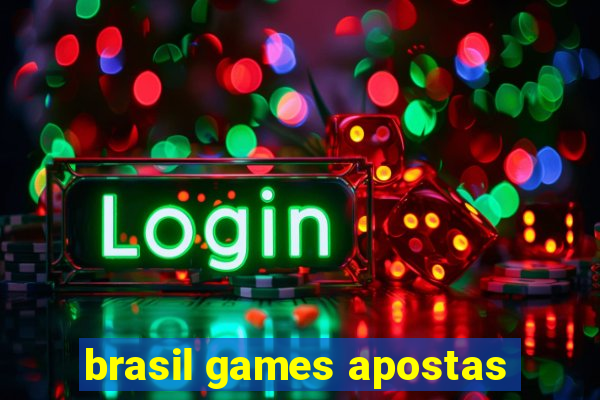 brasil games apostas